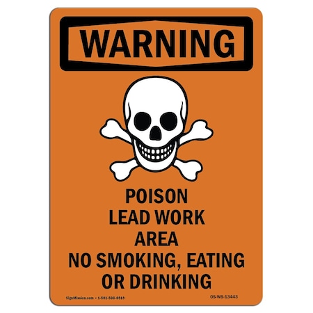 Signmission Safety Sign, OSHA WARNING, 14" Height, Poison Lead Work, Portrait OS-WS-D-1014-V-13443